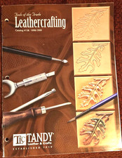 Tools of the Trade Leathercrafting 1998 - 99 Tandy Leather Company.