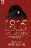 Henry Houssaye | 1815, Waterloo | Taschenbuch | Englisch (2010) | Leonaur