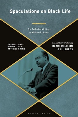 Speculations on Black Life by Darrell Jones, Monifa Love, Ant... - 9781350338746