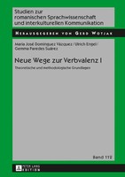 Maria José DomíNguez VáZquez (U. A.) | Neue Wege Zur Verbvalenz I | Buch (2017)