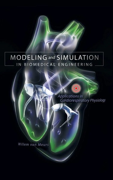 Willem Van Meurs | Modeling And Simulation In Biomedical Engineering | Buch-image