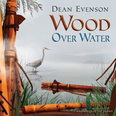 Dean Evenson - Wood Over Water [New CD]