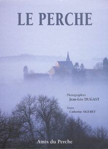 Le Perche von Dugast, Jean-Léo | Buch | Zustand sehr gut