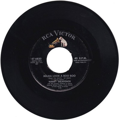 Harry Belafonte. Mama Look A Boo Boo/Don't Ever Love Me.   45 rpm