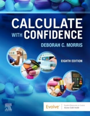 Calculate with Confidence by Deborah C. Morris (2021, Trade Paperback)