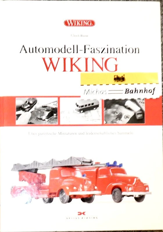Automodell-Faszination WIKING Ulrich Biene Delius Klasing Verlag LG2 å