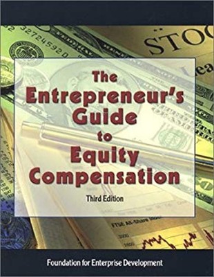 The Entrepreneur's Guide to Equity Compensation Perfect
