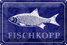 Schild Blech 30x20cm - Made in Germany - Spruch Fischkopp Fisch Metall Deko Blec