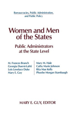 Women and Men of the States: Public Administrators and  -  NEW Kenneth J Meier 1