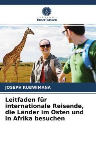 Thumbnail - Leitfaden Für Internationale Reisende, Die Länder Osten Und In Afrika