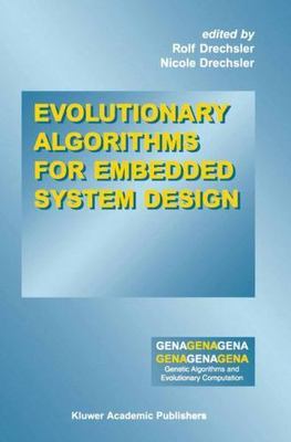 Evolutionary Algorithms for Embedded System Design, Hardcover by Drechsler, R...