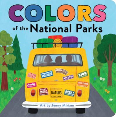 Colors of the National Parks (Naturally Local, 4) - Board book - GOOD