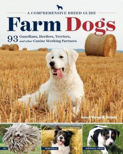 Janet Vorwald Dohner Farm Dogs (Tascabile)