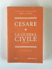 I classici del pensiero greci e latini - Cesare - Corriere della sera 2012 