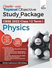 Chapter-wise Topical Objective Study Package for CBSE 2022 Class 12 Term I Physi