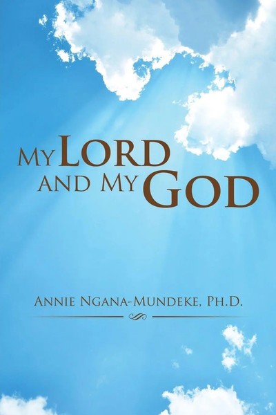 Annie Ngana-Mundeke | My Lord And My God | Taschenbuch | Englisch (2016)-image