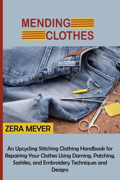 Zera Meyer | Mending Clothes | Taschenbuch | Englisch (2022) | EAN 9781955935302-image
