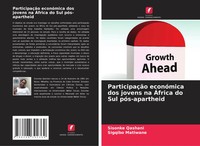 Sisonke Qashani (U. A.) | ParticipaçãO EconóMica Dos Jovens Na ÁFrica Do Sul...