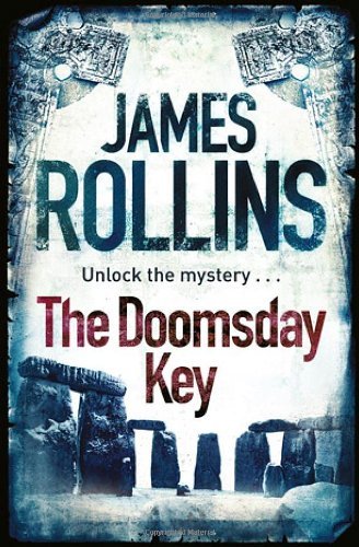The Doomsday Key (Sigma Force 6) By  James Rollins. 9781409102946
