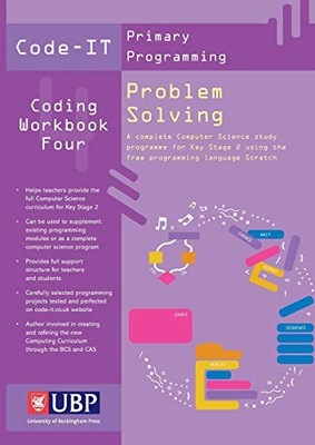 Code-It Workbook 4: Problem Solving (Using Scratch) (Code-IT Pri