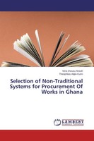 Selection Of Non-Traditional Systems For Procurement Of Works In Ghana Vera Owus