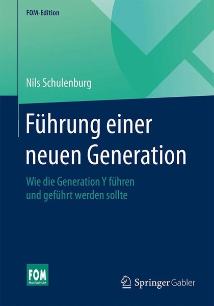 FüHrung Einer Neuen Generation Nils Schulenburg Taschenbuch Fom-Edition X 2016-image