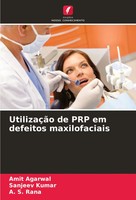 Amit Agarwal (U. A.) | UtilizaçãO De PRP Em Defeitos Maxilofaciais | Taschenbuch