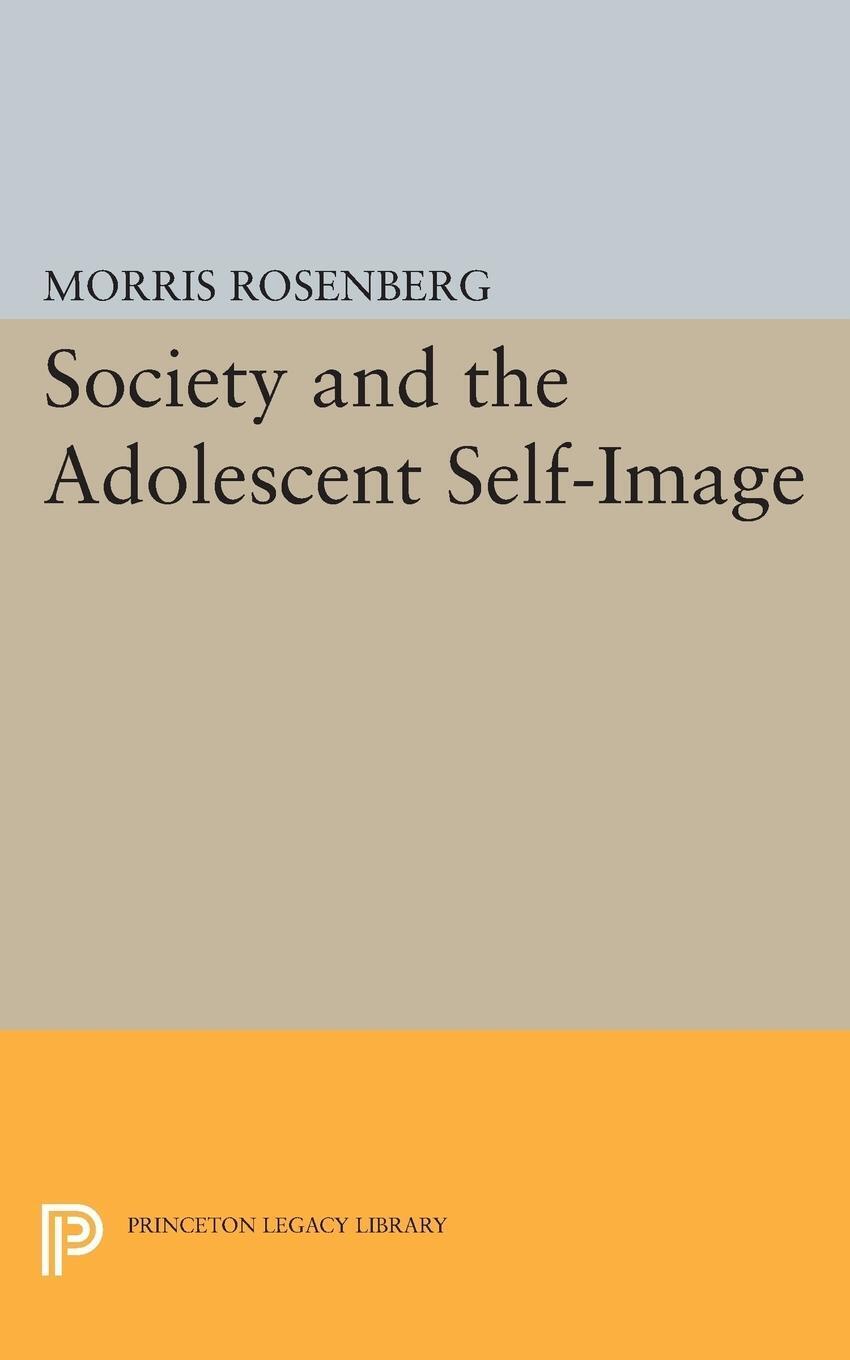 Thumbnail - Society And The Adolescent Self-image | Morris Rosenberg | Taschenbuch