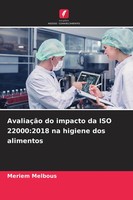 AvaliaçãO Do Impacto Da ISO 22000:2018 Na Higiene Dos Alimentos Meriem Melbous