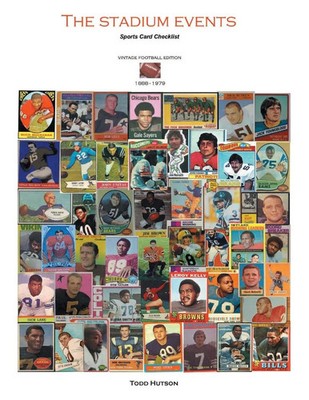Todd Hutson | The Stadium Events Sports Card Checklist - Vintage Football...