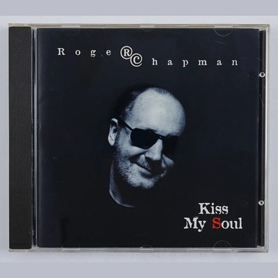 Roger Chapman - Kiss My Soul CD Album
