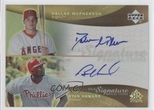 2005 Upper Deck Reflections Dual Signature Dallas McPherson Ryan Howard Auto q9p