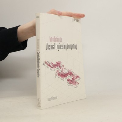Introduction to Chemical Engineering Computing  |  Bruce A Finlayson