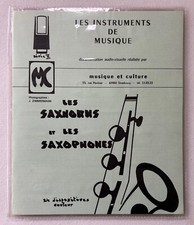LES INSTRUMENTS DE MUSIQUE / SERIE 2 LES SAXOPHONES / DOCUMENTATION ET 24 DIAPOS