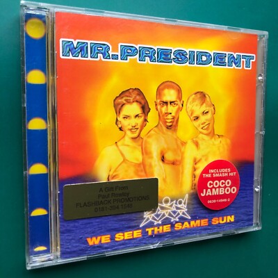 Mr. President WE SEE THE SAME SUN Happy Hardcore Euro House CD Coco Jamboo PROMO