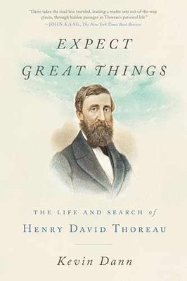 Expect Great Things: The Life and Search - Paperback, by Dann Kevin - Very Good
