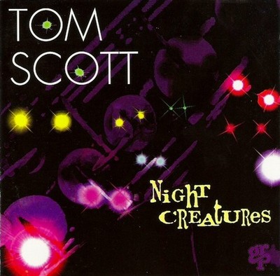 Tom Scott - Night Creatures (CD) Like New