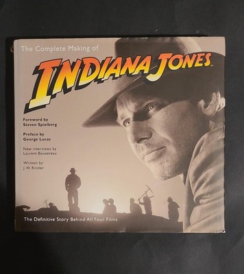 The Complete Making of Indiana Jones; J W Rinzler; Laurent Bouzereau Ebury Press