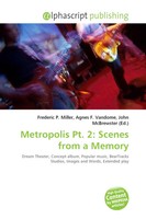 Metropolis Pt. 2: Scenes From A Memory Frederic P. Miller (U. A.) Taschenbuch