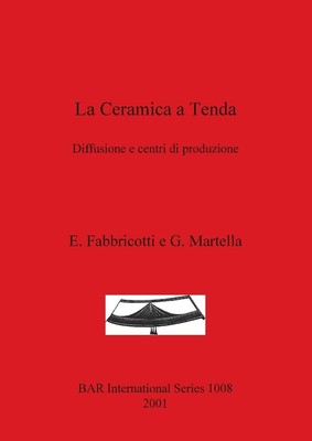E. Fabbricotti (u. a.) | La Ceramica a Tenda | Taschenbuch | Italienisch (2001)