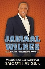 Jamaal Wilkes: Memoirs of The Original Smooth As Silk