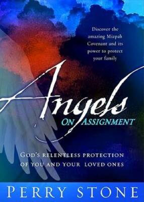 Angels On Assignment: GOD's Relentless Protection of Your Loved  - VERY GOOD
