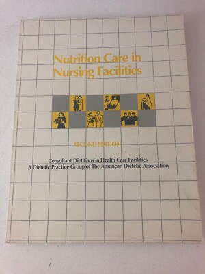 Nutrition Care in Nursing Facilities - Clara L. Gerwick (1992, Paperback)
