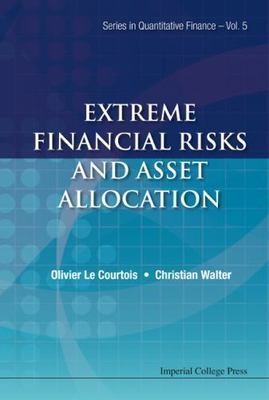 EXTREME FINANCIAL RISKS AND ASSET ALLOCATION (Quantitative Finance, 5), Walter, 