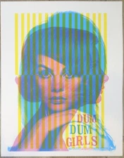 2012 Dum Dum Girls - Sasquatch! Silkscreen Concert Poster s/n by Joanna Wecht 