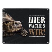 Metallschild Mit SchildkröTe Motiv Und Spruch: Hier Wachen Wir! Metallschild