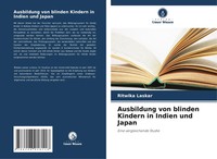 Ausbildung Von Blinden Kindern In Indien Und Japan Eine Vergleichende Studie