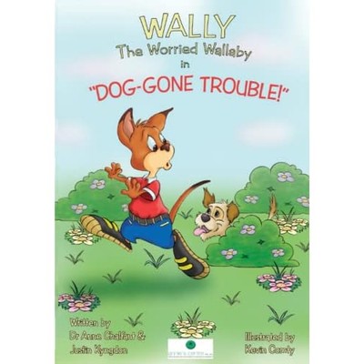 Wally The Worried Wallaby in ''Dog-Gone Trouble!'' -  NEW Dr Anne Chalfan 2022