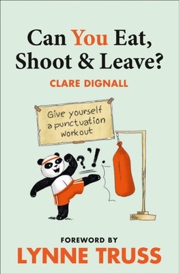 CAN YOU EAT SHOOT & LEAVE by Clare Dignall Paperback Self Help Business
