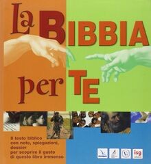 La Bibbia per te. Il testo biblico con note, spiega... | Buch | Zustand sehr gut